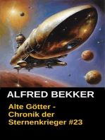 Alte Götter - Chronik der Sternenkrieger #23: Alfred Bekker's Chronik der Sternenkrieger, #23