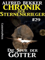 Die Spur der Götter - Chronik der Sternenkrieger #29: Alfred Bekker's Chronik der Sternenkrieger, #29