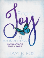 Finding Joy in Brokenness