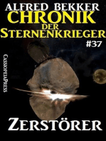 Zerstörer - Chronik der Sternenkrieger #37: Alfred Bekker's Chronik der Sternenkrieger, #37