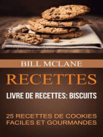 Recettes: 25 recettes de cookies faciles et gourmandes (Livre de recettes: biscuits)