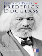 Life and Times of Frederick Douglass: His Early Life as a Slave, His Escape From Bondage and His Complete Life Story