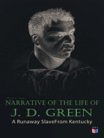 Narrative of the Life of J. D. Green