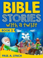 Bible Stories With A Twist Book 2: Bible Stories With A Twist