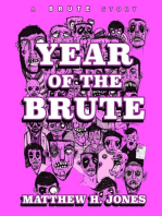 Year of the Brute: BRUTE Series, #1