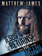 Jesus Returns! Here he comes again...