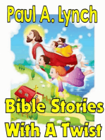 Bible Stories With A Twist Book One 1: Bible Stories With A Twist