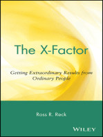 The X-Factor: Getting Extraordinary Results from Ordinary People