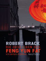 Die drei Leben des Feng Yun Fat