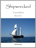 Shipwrecked Book One Tropical Island