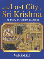 In the Lost City of Sri Krishna: The Story of Ancient Dwaraka