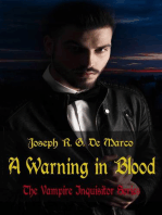 A Warning in Blood: The Vampire Inquisitor Series