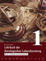 Lehrbuch der astrologischen Lebensberatung 1: Band 1: Grundlagen der Horoskopdeutung