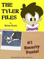 The Tyler Files #1 Smarty Pants!