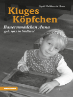 Kluges Köpfchen: Bauernmädchen Anna, geb. 1912 in Südtirol
