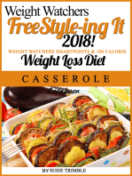 Weight Watchers FreeStyle-ing It 2018! Weight Watchers SmartPoints & 100 Calorie Weight Loss Diet Casserole Cookbook