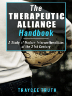 The Therapeutic Alliance Handbook: A Study of Modern Day Intersectionalities of the 21st Century