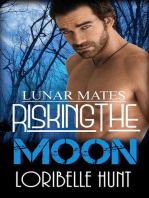 Risking The Moon: Lunar Mates, #9
