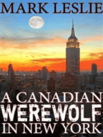 A Canadian Werewolf in New York