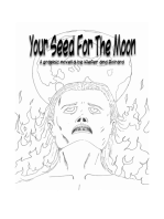 Your Seed For The Moon