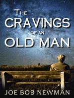 The Cravings of an Old Man