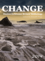 Change: 2014 (Heaton Extension Writers Anthology)