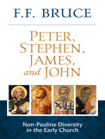 Peter, Stephen, James, And John: Non-Pauline Diversity in the Early Church