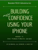 Building More Confidence Using Your iPhone: Book II — The Penultimate Guide, #2