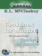 Cookbook for Murder: The Recipes From Two Buckets of Berries
