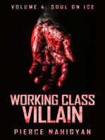 Soul On Ice (Book 4 of "Working Class Villain")