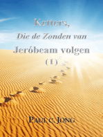 Ketters, Die de Zonden van Jeróbeam volgen ( I )