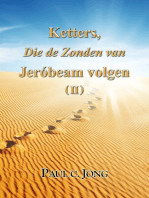 Ketters, Die de Zonden van Jeróbeam volgen ( II )