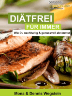 Diätfrei für immer: Wie Du nachhaltig & genussvoll abnimmst