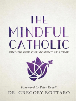 The Mindful Catholic