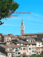 Unser italienischer Sommer: Leben in der Toscana