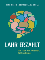 Lahr erzählt: Eine Stadt, ihre Menschen, ihre Geschichten