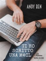 Ti ho scritto una mail: Nuova Edizione