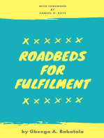 Roadbeds For Fulfilment