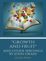 "Growth and Fruit" and Other Writings by John Drain