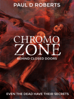 Chromozone: Behind Closed Doors