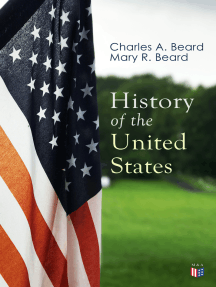 History of the United States: From Colonization to the League of Nations: A Comprehensive American Historical Odyssey