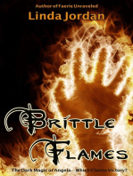 Brittle Flames