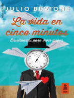 La vida en 5 minutos: Enseñanzas para vivir mejor