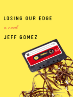 Losing Our Edge