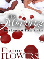 It's Morning: Torn Lovers and Their Stories