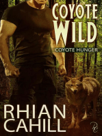 Coyote Wild: Coyote Hunger