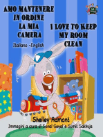 Amo mantenere in ordine la mia camera I Love to Keep My Room Clean: Italian English Bilingual Collection