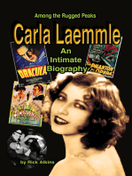 Among the Rugged Peaks: An Intimate Biography of Carla Laemmle