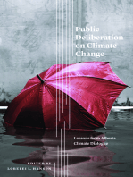 Public Deliberation on Climate Change: Lessons from Alberta Climate Dialogue