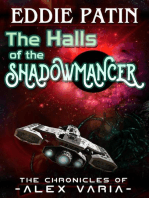 The Halls of the Shadowmancer - The Chronicles of Alex Varia